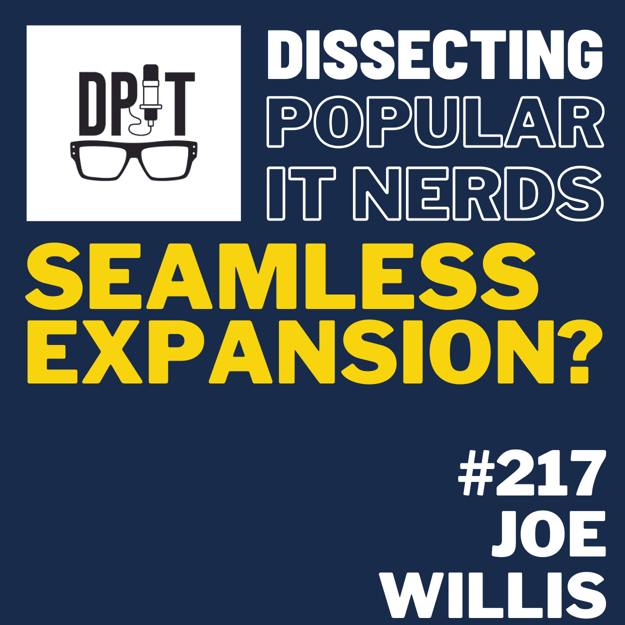 217- How Joe Willis Navigated the Highs and Lows of Building Manufacturing IT Empires