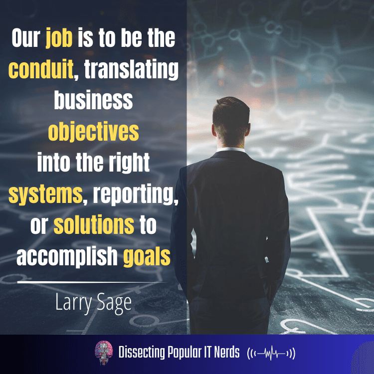 281- A Conversation with Larry Sage: Leading with Confidence and Self-Reflection