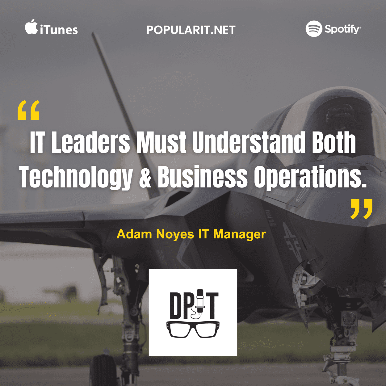 310- IT Leadership must understand the entire business, not just technology with Pete Self.