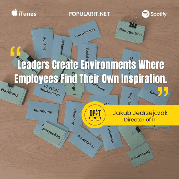 316- Jakub Jedrzejczak on Creating Inspiring Environments in IT Leadership