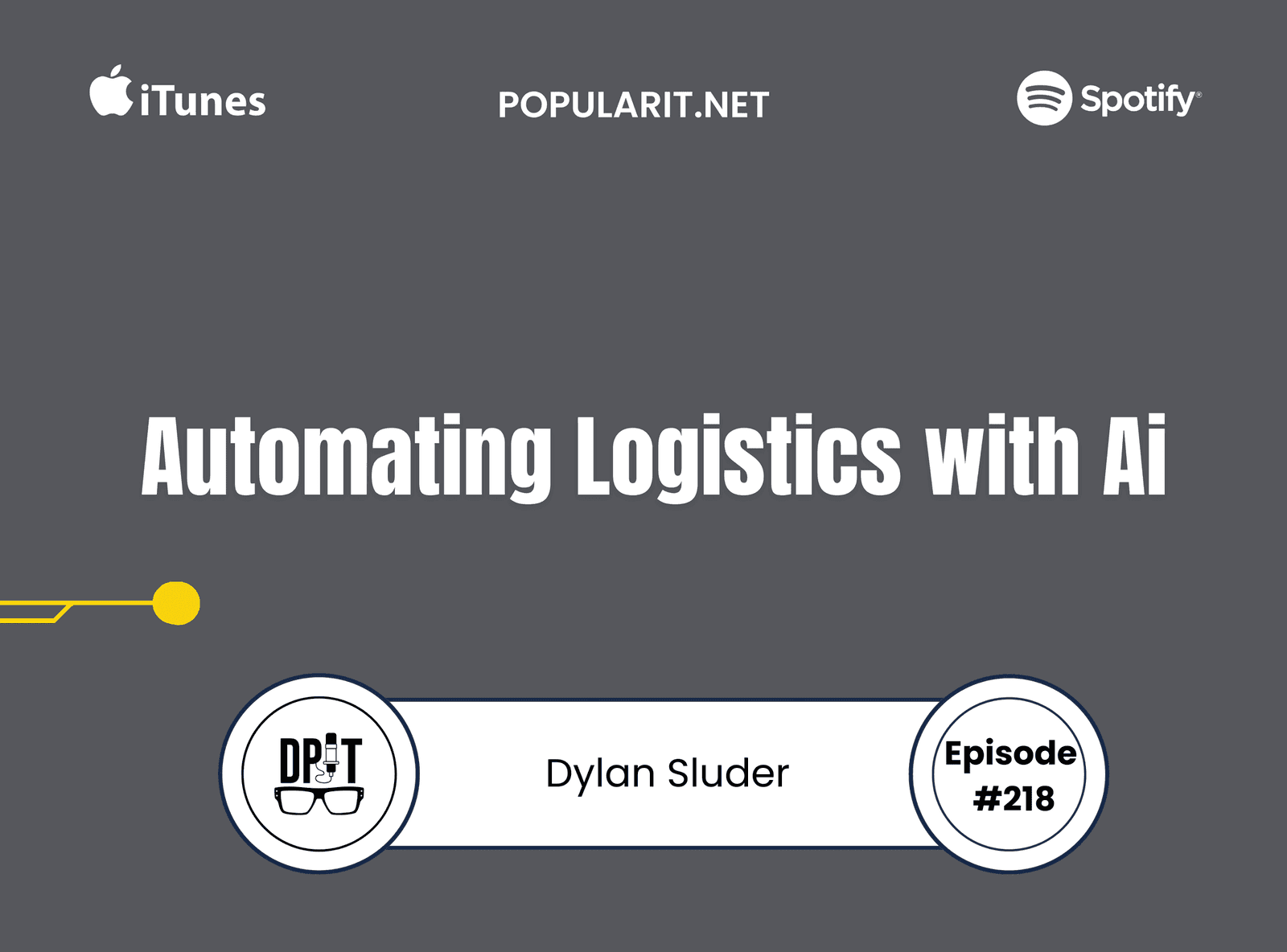 218- Dylan Sluder on Automating Logistics with AI