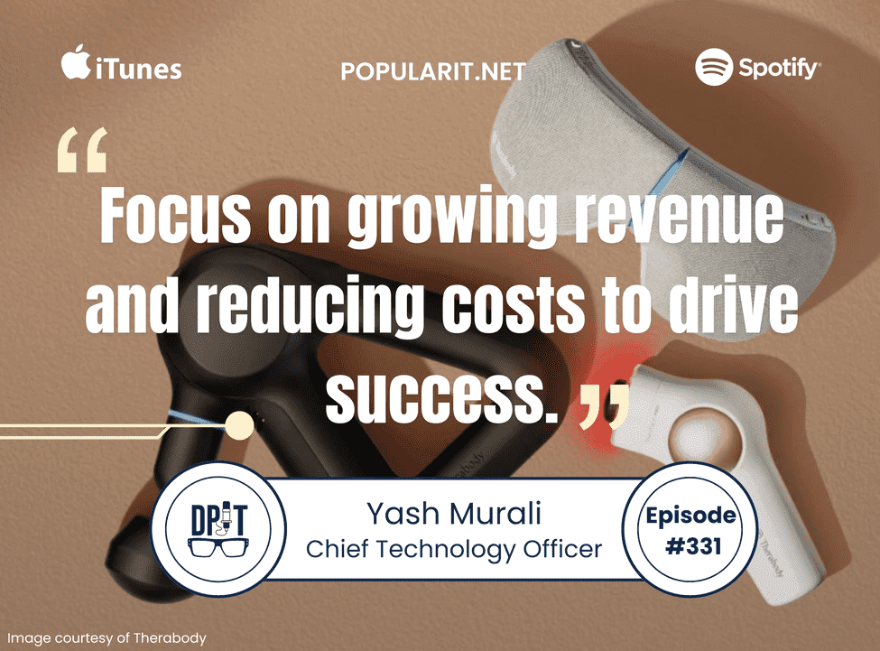 331- Yash Murali on Leadership in Private Equity and Consumer Tech