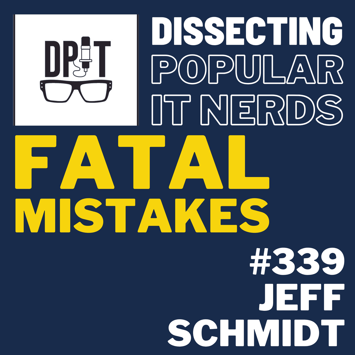 339- What fatal mistake haunts successful tech leaders? by Jeff Schmidt