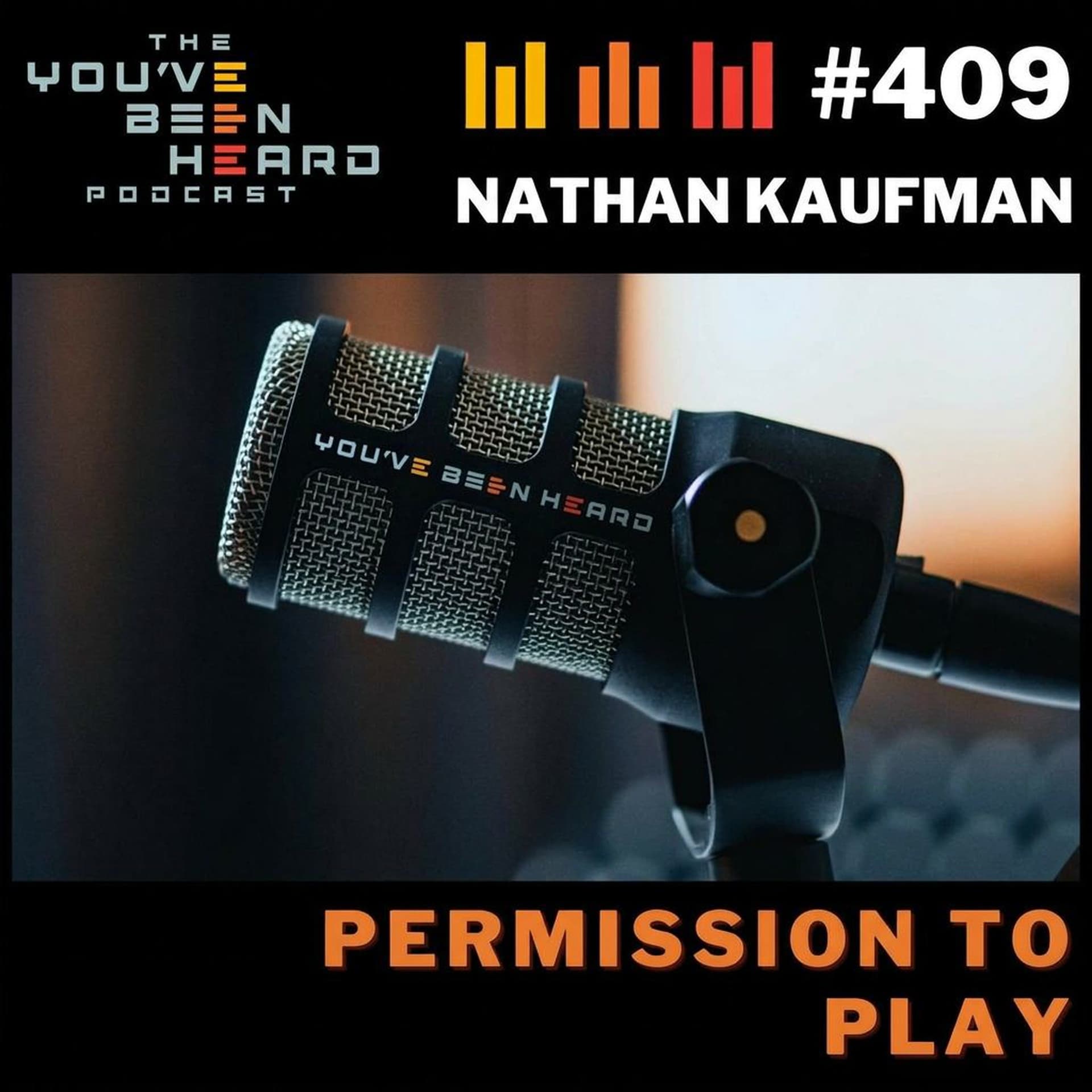 409- Permission to Play w/Nathan Kaufman