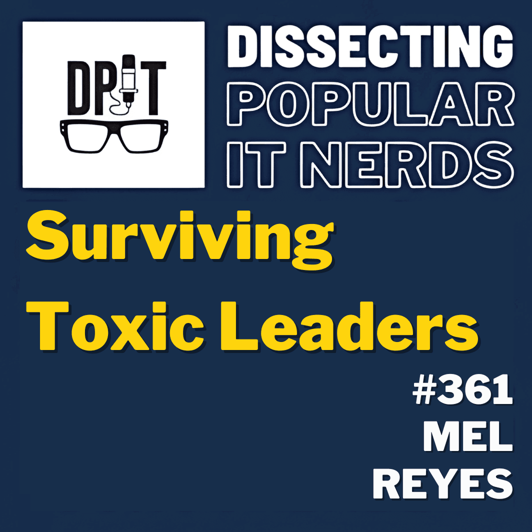 361. Breaking Free w/Mel Reyes: From Toxic Workplaces to Authentic Leadership