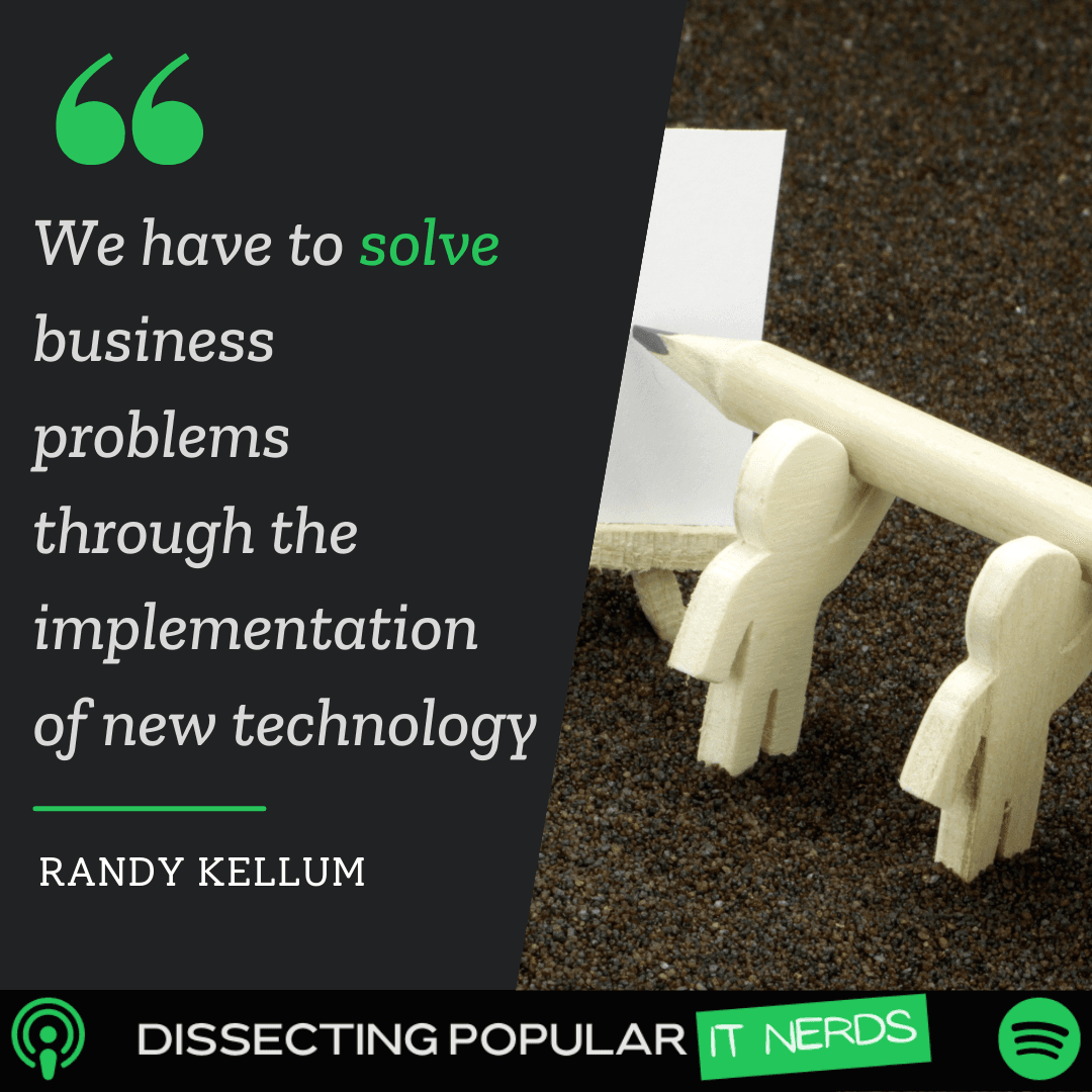 143. Do More Than Keep Computers Running: Own the Status Meeting with Randy Kellum