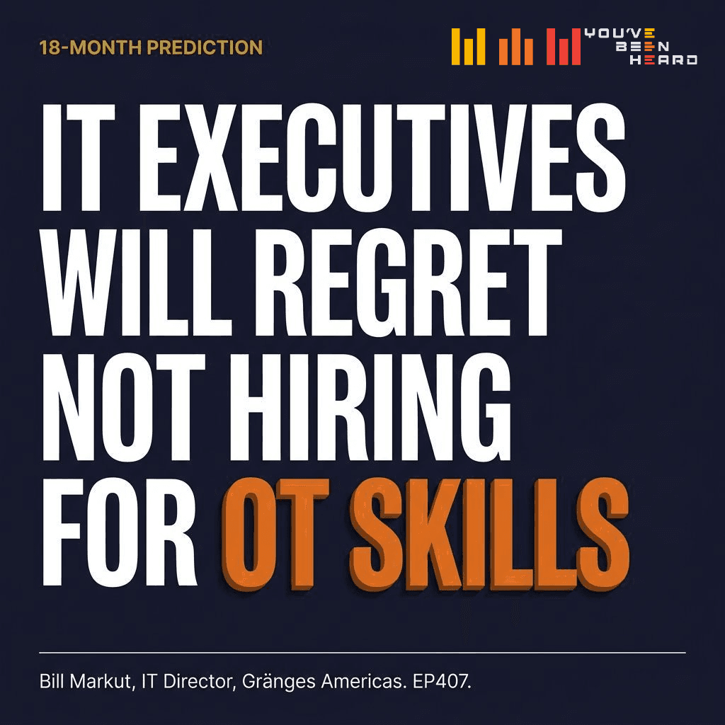 407- The Day IT and OT Finally Talked w/Bill Markut