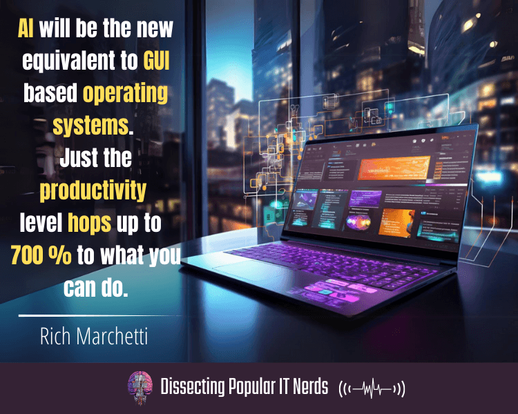 228- Rich Marchetti on AI, the Future of Tech, and Choking People Out