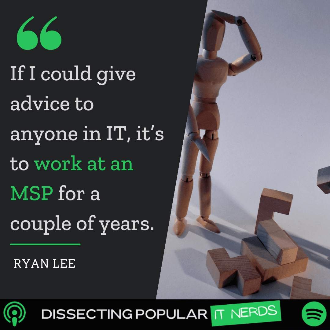 187. Ryan Lee Explains How He Fills IT Roles