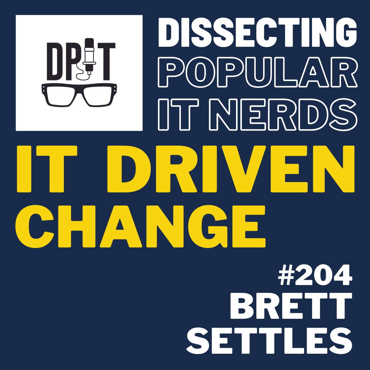 204. Brett Settles: Tech-Driven Change in Construction