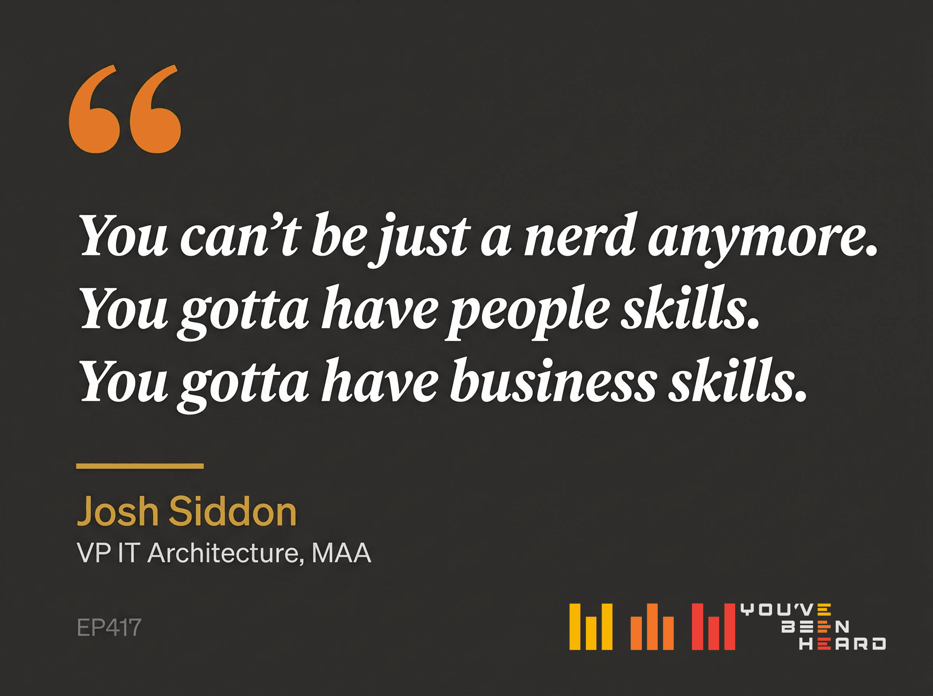 417- You Can't Be Just a Nerd Anymore w/Josh Siddon