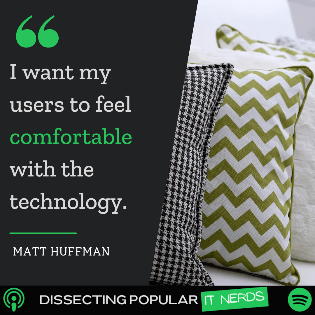 191. Why Mentoring in IT is So Important with Matt Huffman