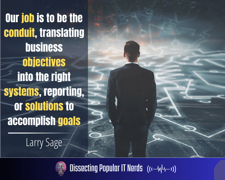 281- A Conversation with Larry Sage: Leading with Confidence and Self-Reflection